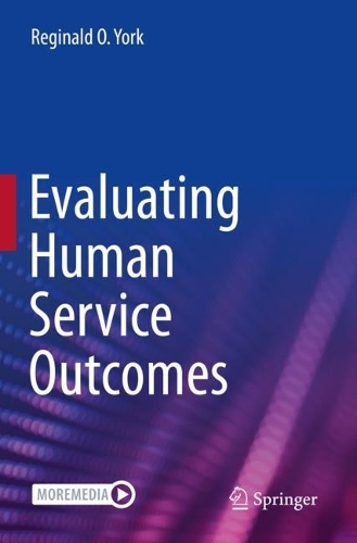 Evaluating Human Service Outcomes. 2022 ed.