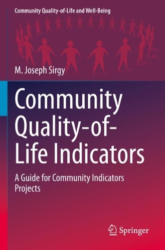Community Quality-of-Life Indicators: A Guide for Community Indicators Projects. 2022 ed.