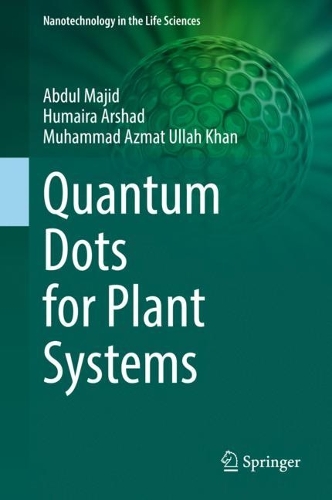 Quantum Dots for Plant Systems. 2022 ed.