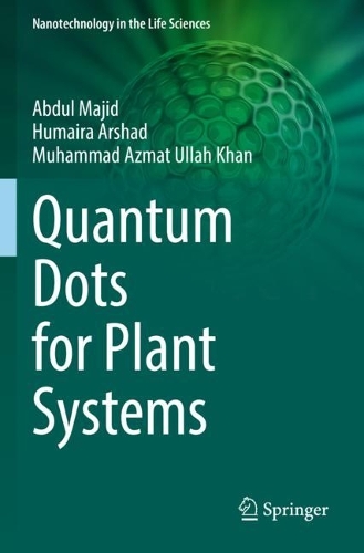 Quantum Dots for Plant Systems. 2022 ed.
