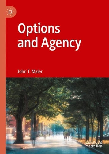 Options and Agency.