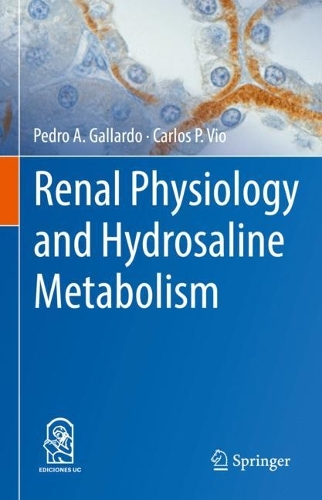 Renal Physiology and Hydrosaline Metabolism. 2022 ed.