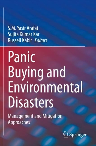 Panic Buying and Environmental Disasters: Management and Mitigation Approaches. 2022 ed.