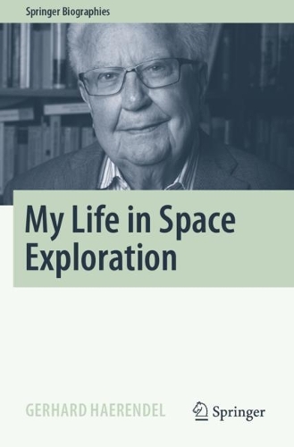 My Life in Space Exploration. 2022 ed.