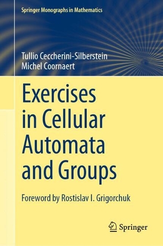 Exercises in Cellular Automata and Groups.