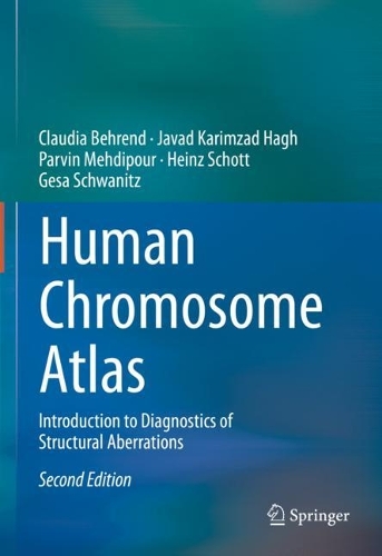 Human Chromosome Atlas: Introduction to Diagnostics of Structural Aberrations. Second Edition 2023