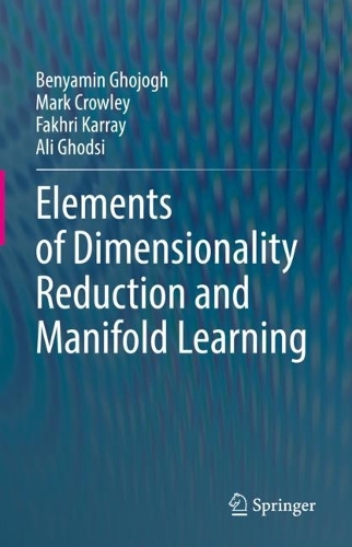Elements of Dimensionality Reduction and Manifold Learning. 2023 ed.