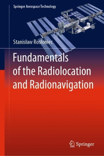 Fundamentals of the Radiolocation and Radionavigation. 2023 ed.