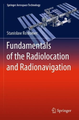 Fundamentals of the Radiolocation and Radionavigation. 2023 ed.