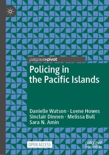 Policing in the Pacific Islands.