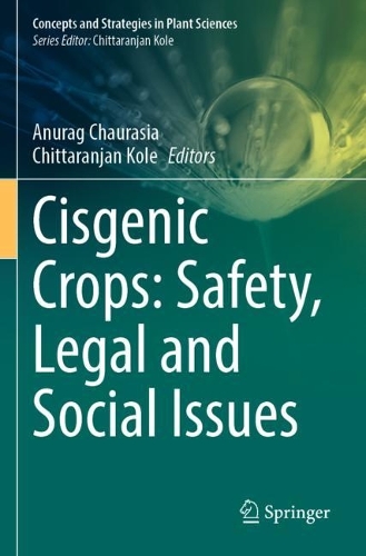 Cisgenic Crops: Safety, Legal and Social Issues. 2023 ed.