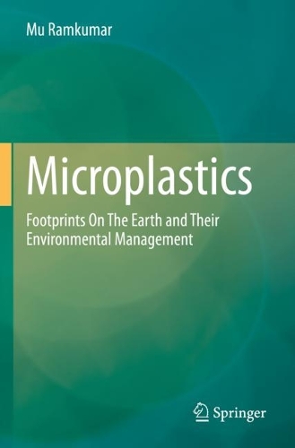 Microplastics: Footprints On The Earth and Their Environmental Management. 2022 ed.