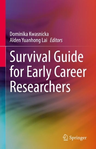 Survival Guide for Early Career Researchers. 2022 ed.