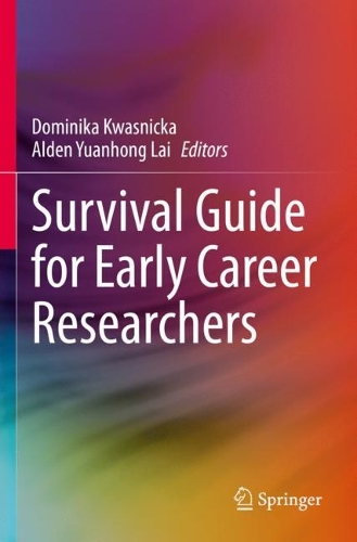 Survival Guide for Early Career Researchers. 2022 ed.