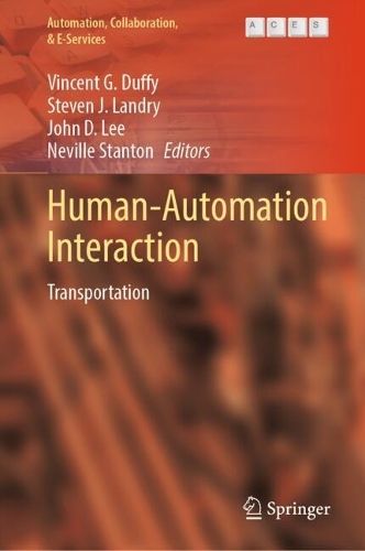 Human-Automation Interaction: Transportation. 2023 ed.