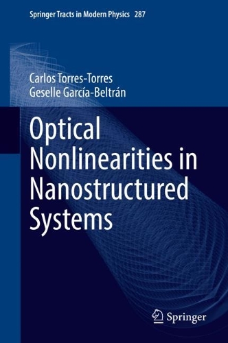 Optical Nonlinearities in Nanostructured Systems. 2022 ed.