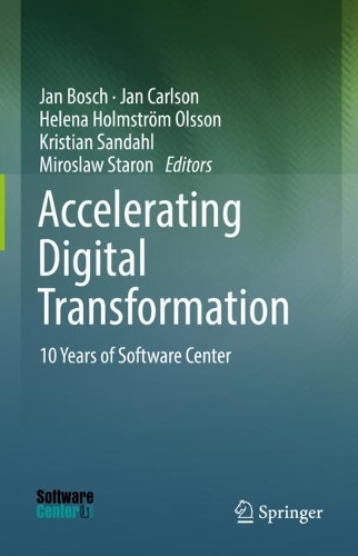 Accelerating Digital Transformation: 10 Years of Software Center. 2022 ed.