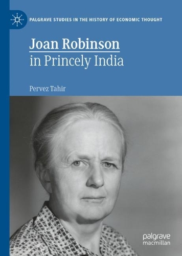 Joan Robinson in Princely India.