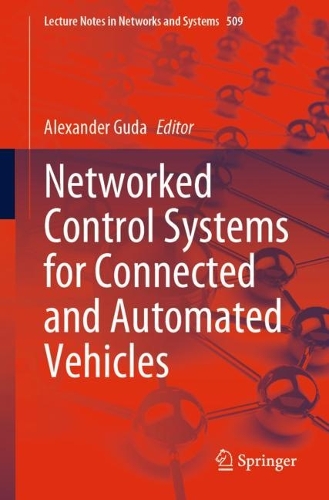 Networked Control Systems for Connected and Automated Vehicles: Volume 1. 1st ed. 2023