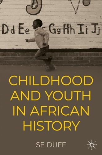 Children and Youth in African History.