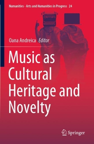Music as Cultural Heritage and Novelty. 2022 ed.