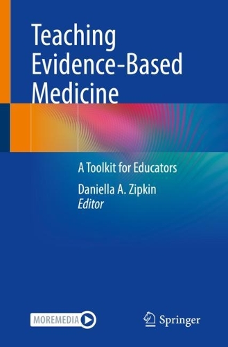 Teaching Evidence-Based Medicine: A Toolkit for Educators. 1st ed. 2023