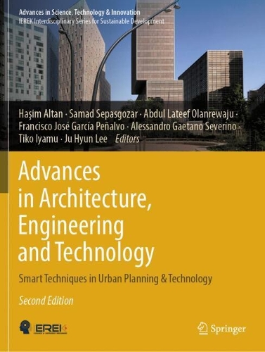 Advances in Architecture, Engineering and Technology: Smart Techniques in Urban Planning & Technology. Second Edition 2022