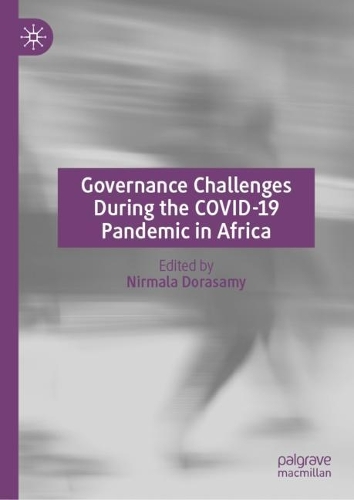 Governance Challenges During the COVID-19 Pandemic in Africa.