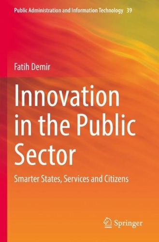 Innovation in the Public Sector: Smarter States, Services and Citizens. 2022 ed.