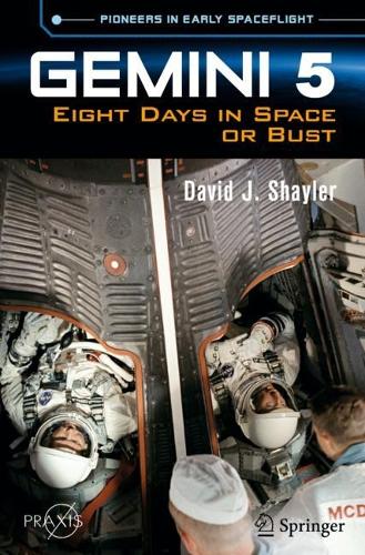 Gemini 5: Eight Days in Space or Bust. 1st ed. 2023