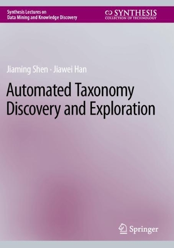 Automated Taxonomy Discovery and Exploration. 2022 ed.