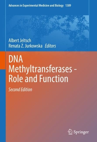 DNA Methyltransferases - Role and Function. Second Edition 2022
