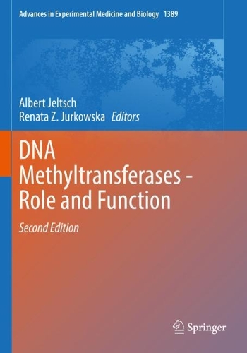 DNA Methyltransferases - Role and Function. Second Edition 2022