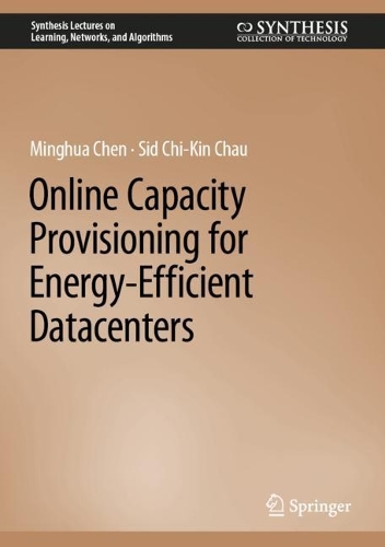 Online Capacity Provisioning for Energy-Efficient Datacenters. 2022 ed.