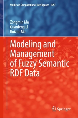 Modeling and Management of Fuzzy Semantic RDF Data. 2022 ed.