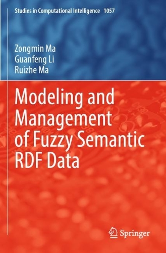 Modeling and Management of Fuzzy Semantic RDF Data. 2022 ed.