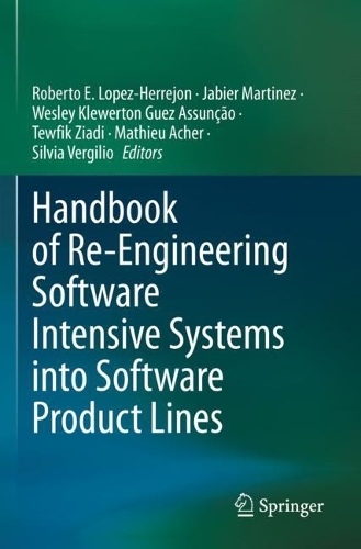 Handbook of Re-Engineering Software Intensive Systems into Software Product Lines. 2023 ed.