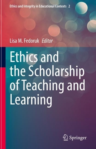 Ethics and the Scholarship of Teaching and Learning.
