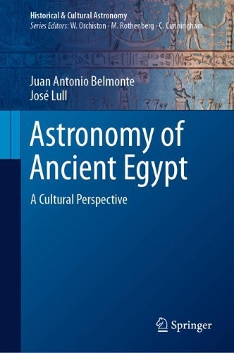 Astronomy of Ancient Egypt: A Cultural Perspective. 2023 ed.