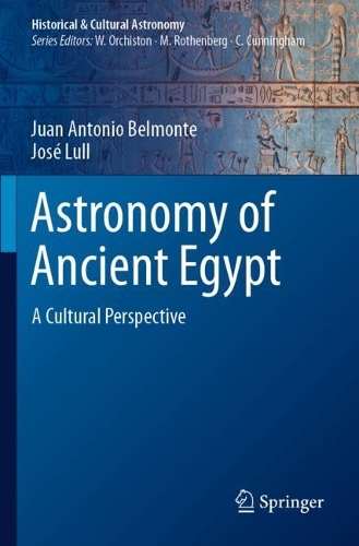 Astronomy of Ancient Egypt: A Cultural Perspective. 2023 ed.