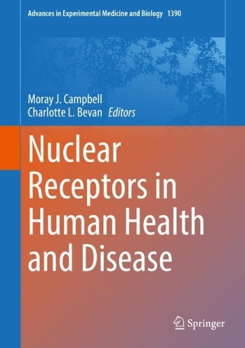 Nuclear Receptors in Human Health and Disease. 2022 ed.