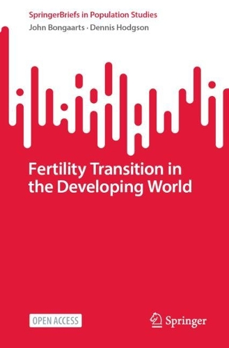 Fertility Transition in the Developing World.