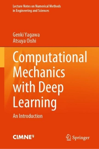 Computational Mechanics with Deep Learning: An Introduction. 2023 ed.
