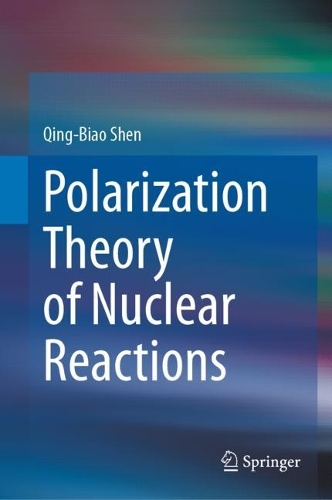 Polarization Theory of Nuclear Reactions. 2023 ed.