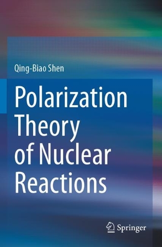 Polarization Theory of Nuclear Reactions. 2023 ed.