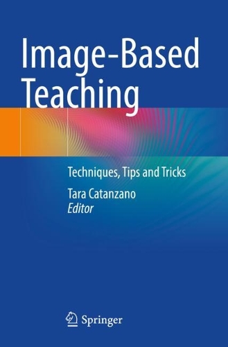 Image-Based Teaching: Techniques, Tips and Tricks. 2022 ed.