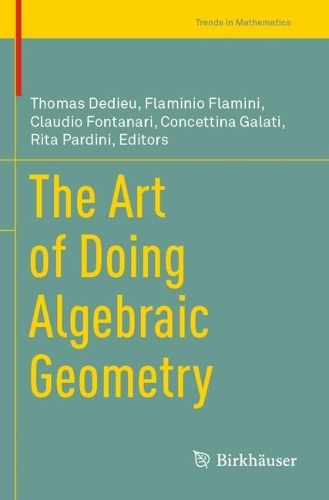 The Art of Doing Algebraic Geometry.