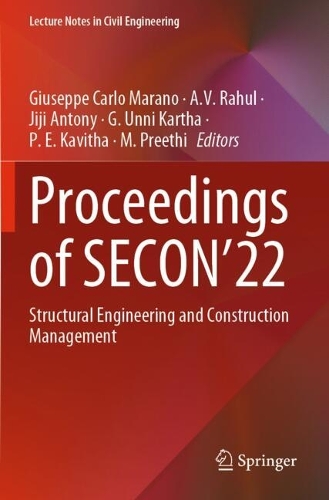 Proceedings of SECON'22: Structural Engineering and Construction Management.