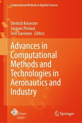 Advances in Computational Methods and Technologies in Aeronautics and Industry. 2022 ed.