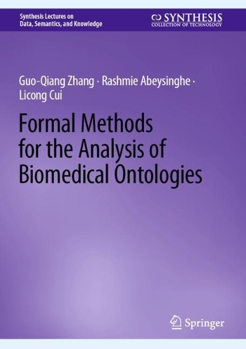 Formal Methods for the Analysis of Biomedical Ontologies. 2022 ed.